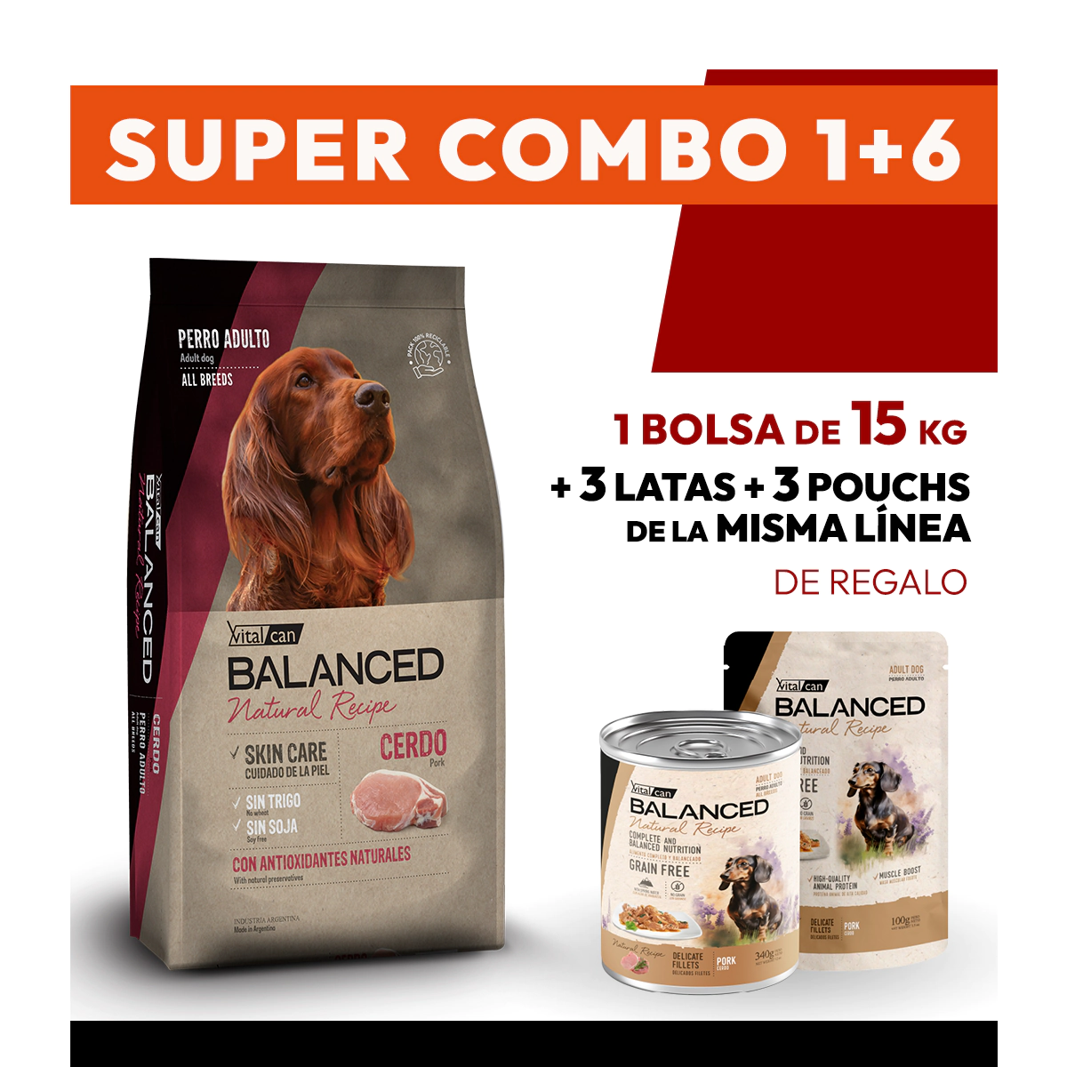 COMBO Alimento VitalCan Balanced Natural Recipe Perro Adulto con Cerdo x 15kg + 3 LATAS + 3 POUCHS DE REGALO