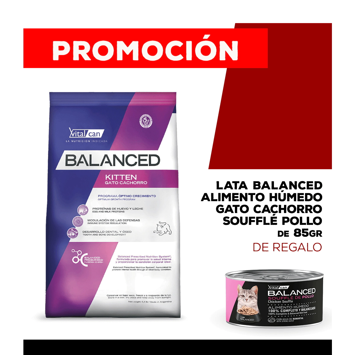 Alimento VitalCan Balanced Gato Kitten x 2kg + Balanced Souffl� Gato Cachorro Sabor Pollo Lata x 85gr DE REGALO